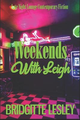 Book cover for Weekends With Leigh