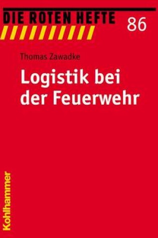 Cover of Logistik Bei Der Feuerwehr