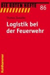 Book cover for Logistik Bei Der Feuerwehr