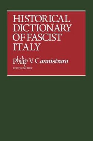 Cover of Historical Dictionary of Fascist Italy