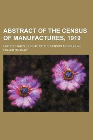 Cover of Abstract of the Census of Manufactures, 1919