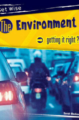 Cover of Get Wise: Environment - Getting it Right?