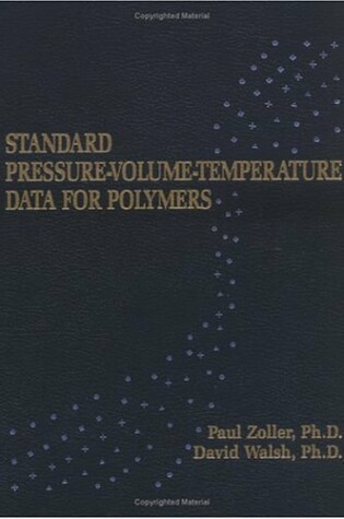 Cover of Standard Pressure Volume Temperature Data for Polymers