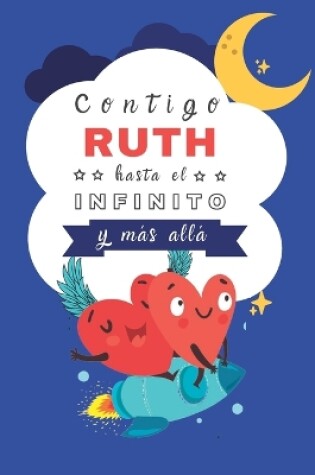 Cover of Contigo Ruth hasta el Infinito y Más Allá
