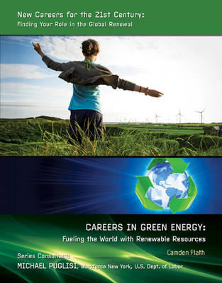 Book cover for Careers in Green Energy: Fueling the World with Renewable Resources