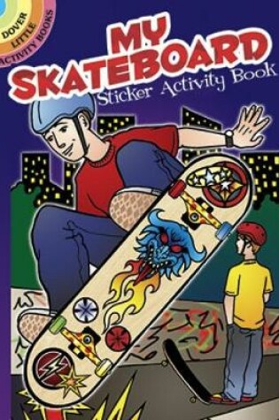 Cover of My Skateboard Sticker Activity Book