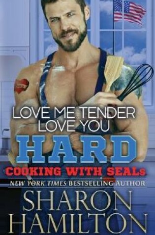 Cover of Love Me Tender, Love You Hard