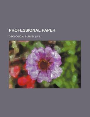 Book cover for U.S. Geological Survey Professional Paper