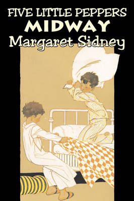 Book cover for Five Little Peppers Midway by Margaret Sidney, Fiction, Family, Action & Adventure