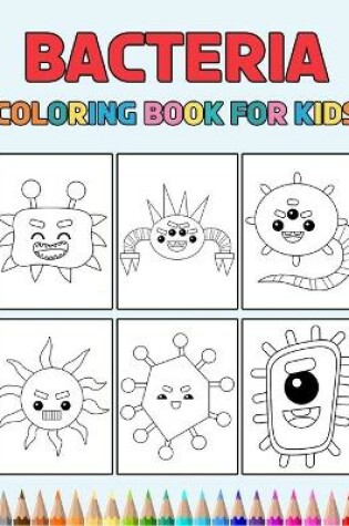 Cover of Bacteria Coloring Book for Kids