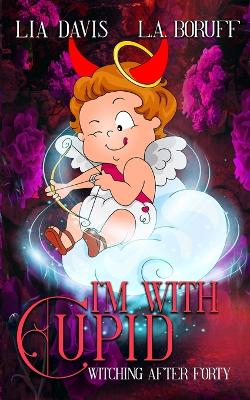 Book cover for I'm With Cupid