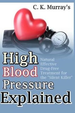 Cover of High Blood Pressure Explained