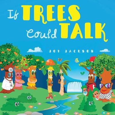 Book cover for If Trees Could Talk