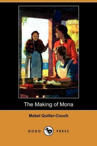 Cover of The Making of Mona (Dodo Press)