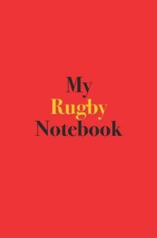 Cover of My Rugby Notebook