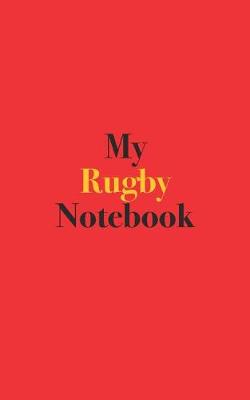 Book cover for My Rugby Notebook