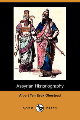 Cover of Assyrian Historiography (Dodo Press)