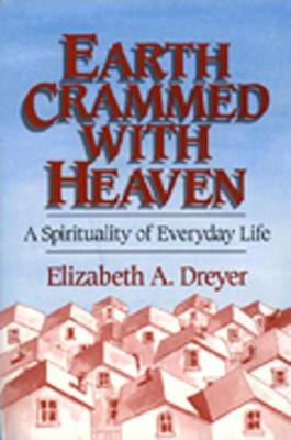 Book cover for Earth Crammed with Heaven