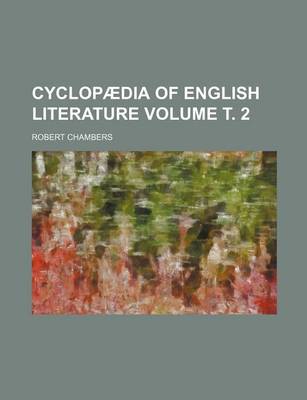 Book cover for Cyclopaedia of English Literature Volume . 2