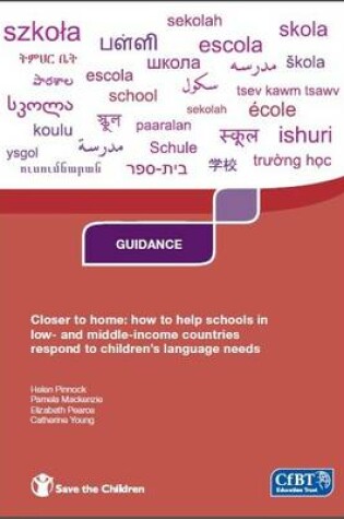 Cover of Closer to Home: How to Help Schools in Low- and Middle-income Countries Respond to Children's Language Needs