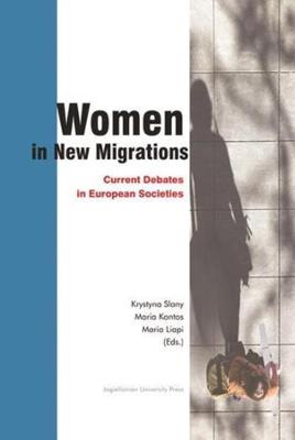 Book cover for Women in New Migrations – Current Debates in European Societies