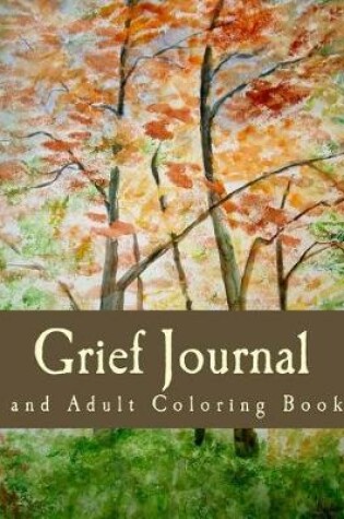 Cover of Grief Journal and Adult Coloring Book