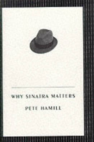 Cover of Why Sinatra Matters