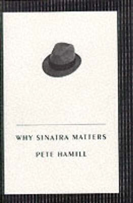 Book cover for Why Sinatra Matters