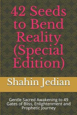 Cover of 42 Seeds to Bend Reality (Special Edition)