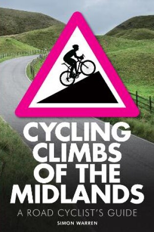 Cover of Cycling Climbs of the Midlands