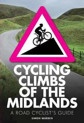 Book cover for Cycling Climbs of the Midlands