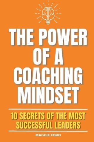 Cover of The Power of a Coaching Mindset