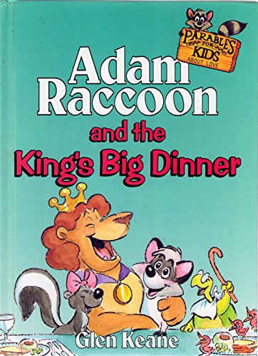Cover of Adam Raccoon and the King's Big Dinner