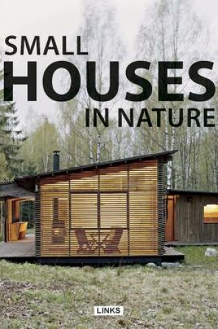 Cover of Small Houses In Nature