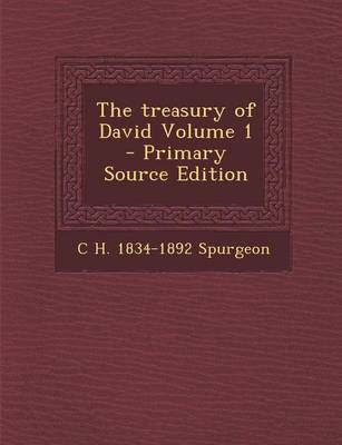 Book cover for The Treasury of David Volume 1 - Primary Source Edition