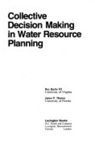 Cover of Collective Decision Making in Water Resource Planning