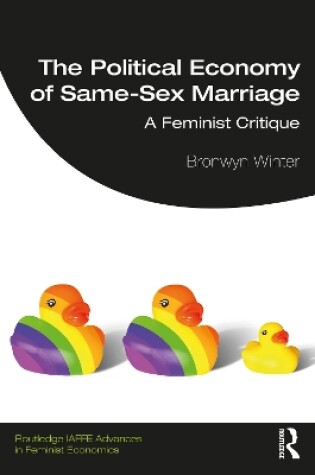 Cover of The Political Economy of Same-Sex Marriage