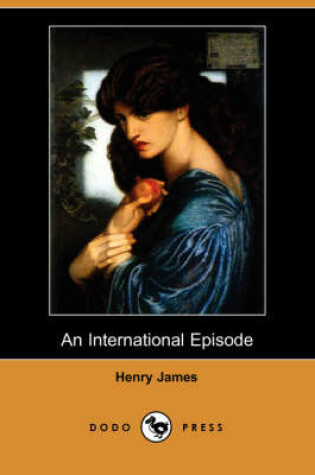 Cover of An International Episode (Dodo Press)