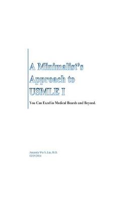 Book cover for A Minimalist's Approach To USMLE I