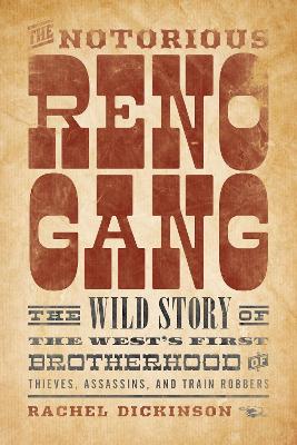 Book cover for The Notorious Reno Gang