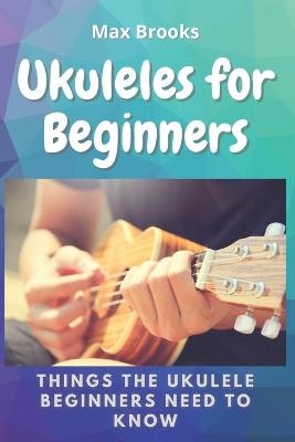 Book cover for Ukuleles for Beginners