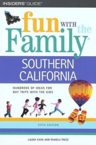 Cover of Fun with the Family Southern California, 5th