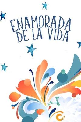 Book cover for Enamorada de la vida
