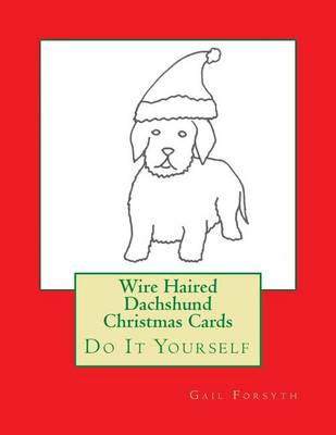 Book cover for Wire Haired Dachshund Christmas Cards