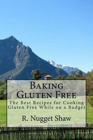 Cover of Baking Gluten Free