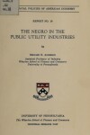 Book cover for The Negro in the Public Utility Industries