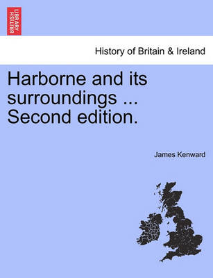 Book cover for Harborne and Its Surroundings ... Second Edition.