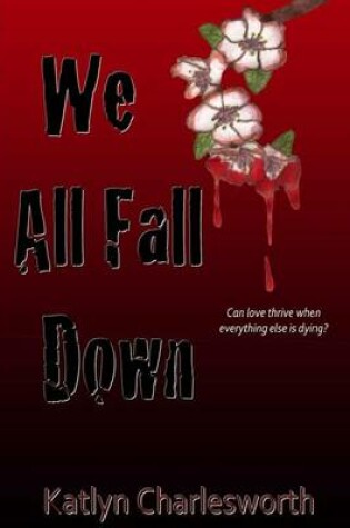 Cover of We All Fall Down