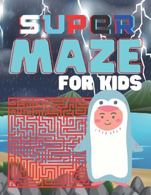 Book cover for Super Maze for Kids