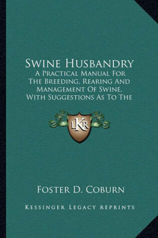 Cover of Swine Husbandry Swine Husbandry